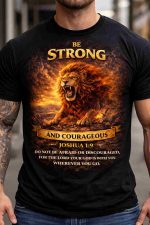 Be Strong and Courageous – Joshua 1:9 Tee - Image 2