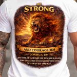 Be Strong and Courageous – Joshua 1:9 Tee